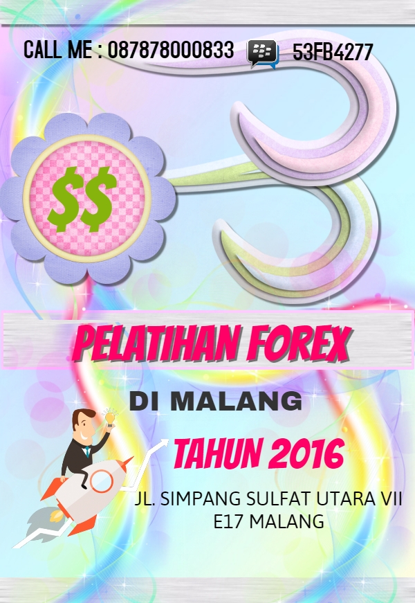 Belajar Forex Malang | Belajar Forex 2016 | Kursus Forex 2016