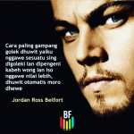 quote Jordan Ross Belfort | Kursus Trading Di Malang | Belajar Forex Malang